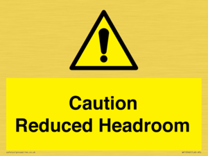 Caution Reduced Headroom